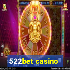 522bet casino